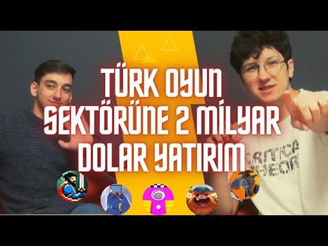 Türk Oyun Sektörüne 2 Milyar Dolar Yatırım