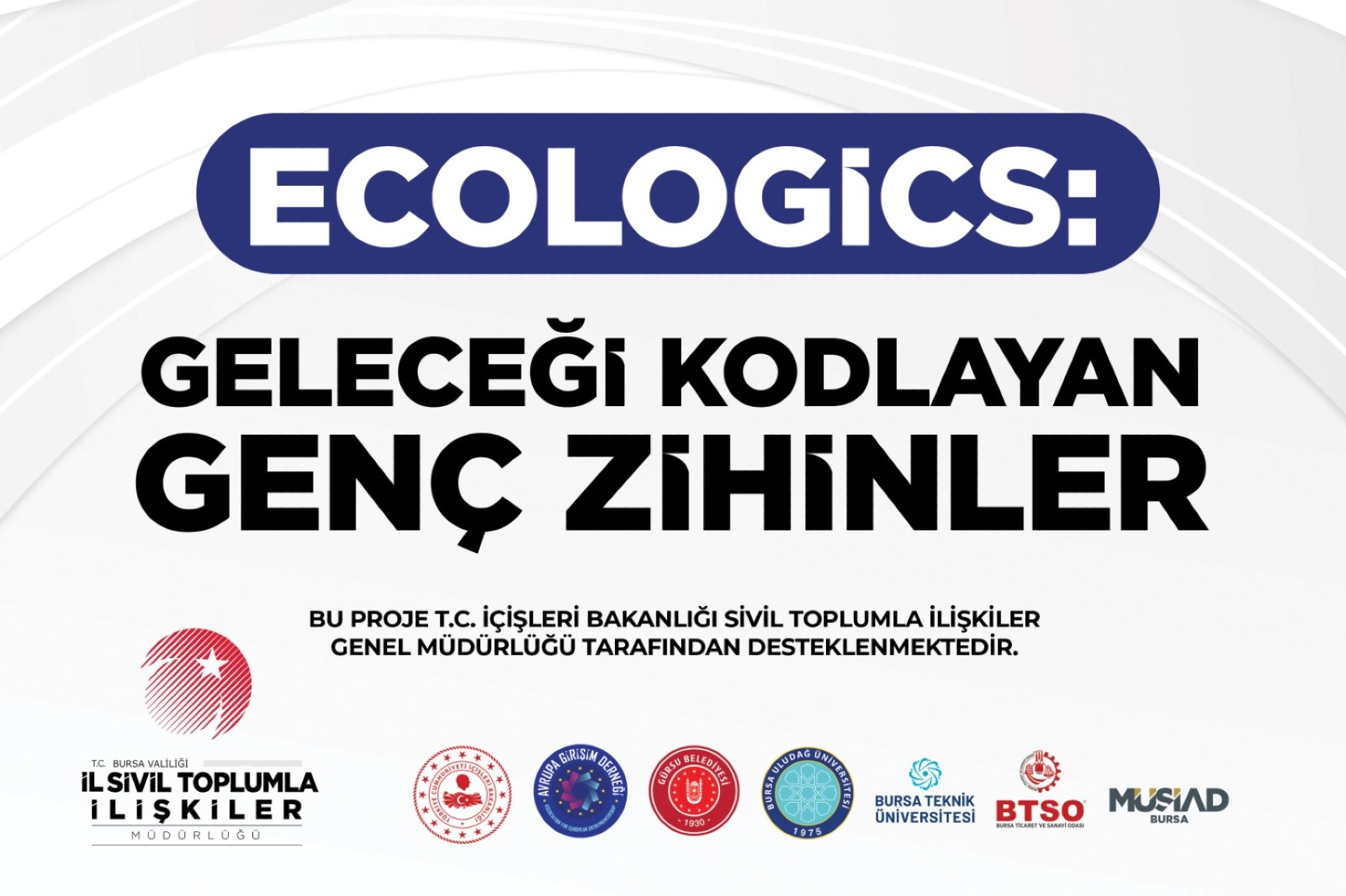 Ecologics: Geleceği Kodlayan Genç Zihinler Projesi